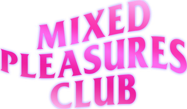 Mixedpleasures